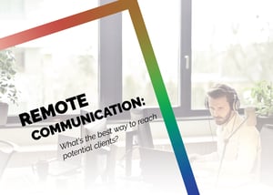 Thumbnail - Whats The Best Method of Remotely Connecting with Potential Clients