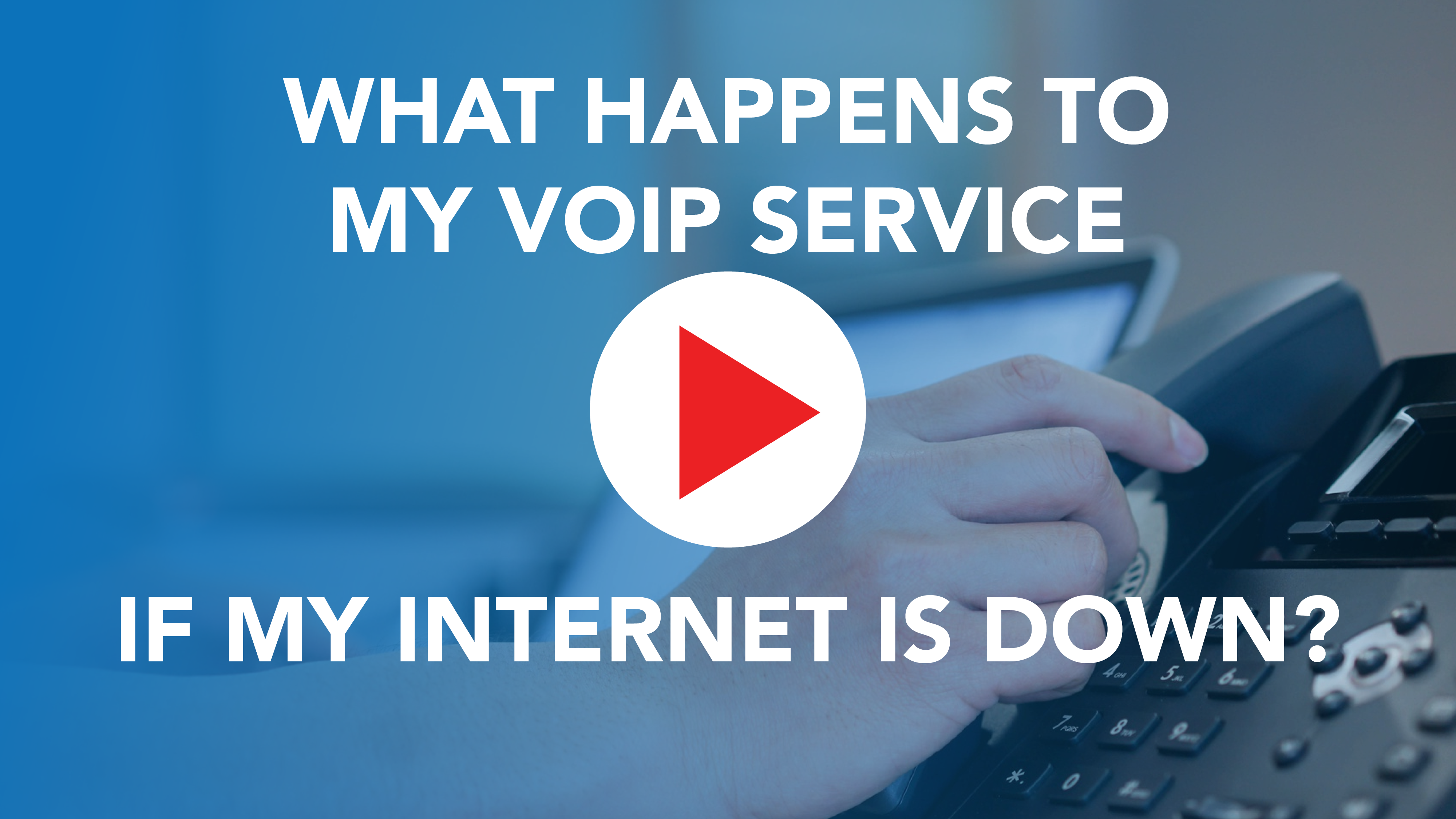 Video Title Card VoIP - What Happens to My VoIP Service if My Internet Is Down