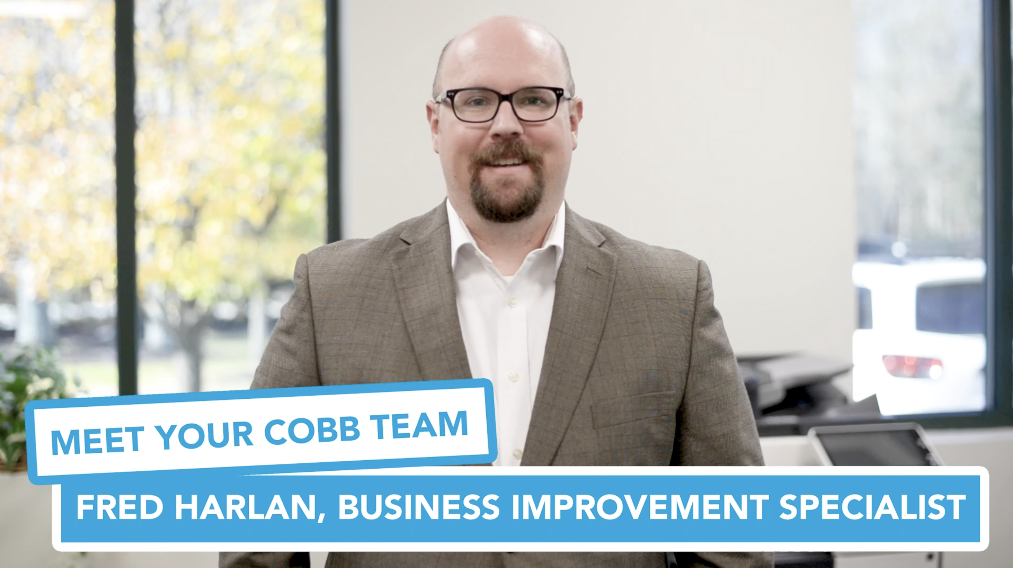 Meet Your Cobb Team: Fred Harlan, Business Improvement Specialist