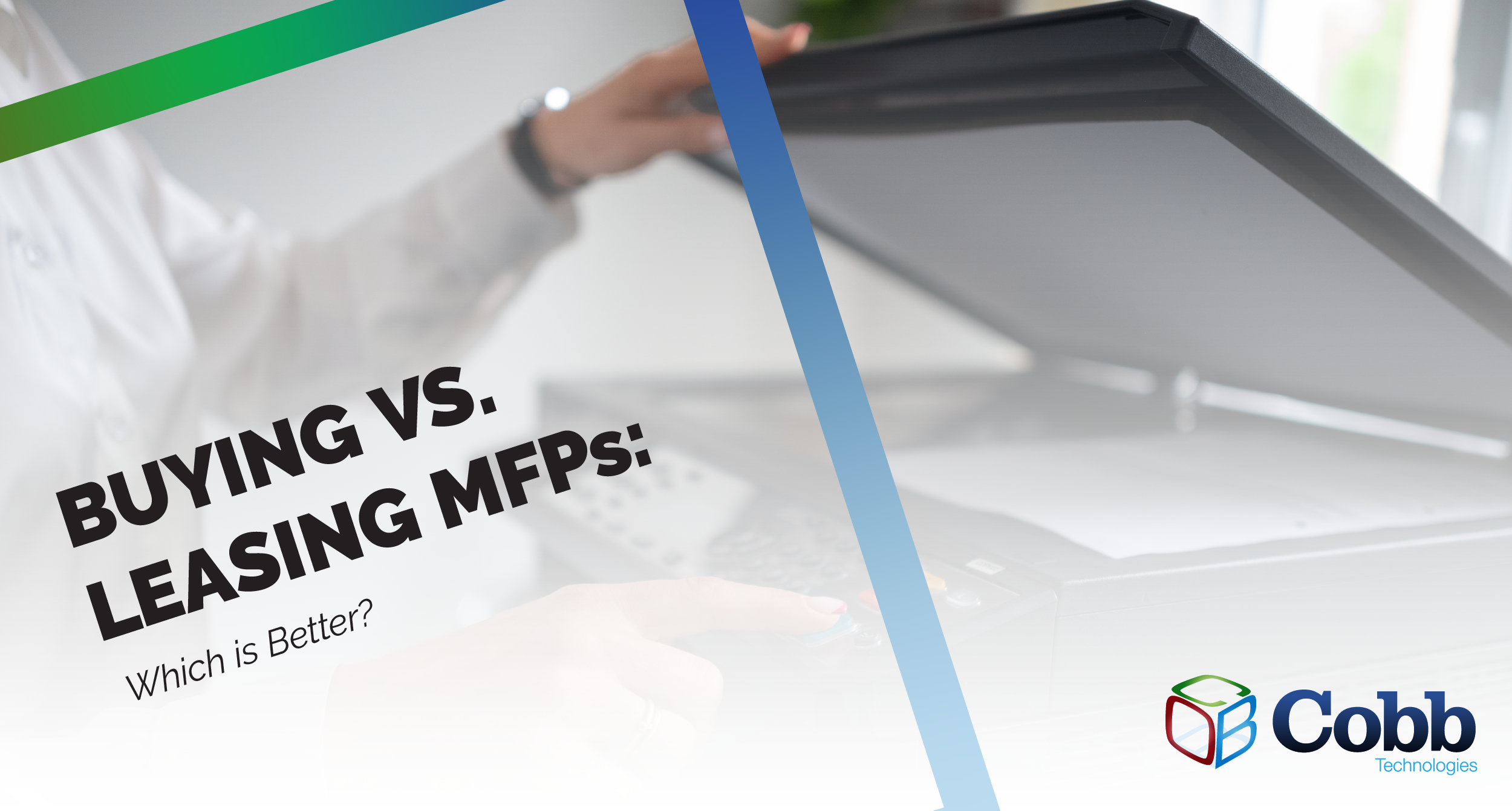 Buying vs. Leasing Multi-Function Printers - Which is better?