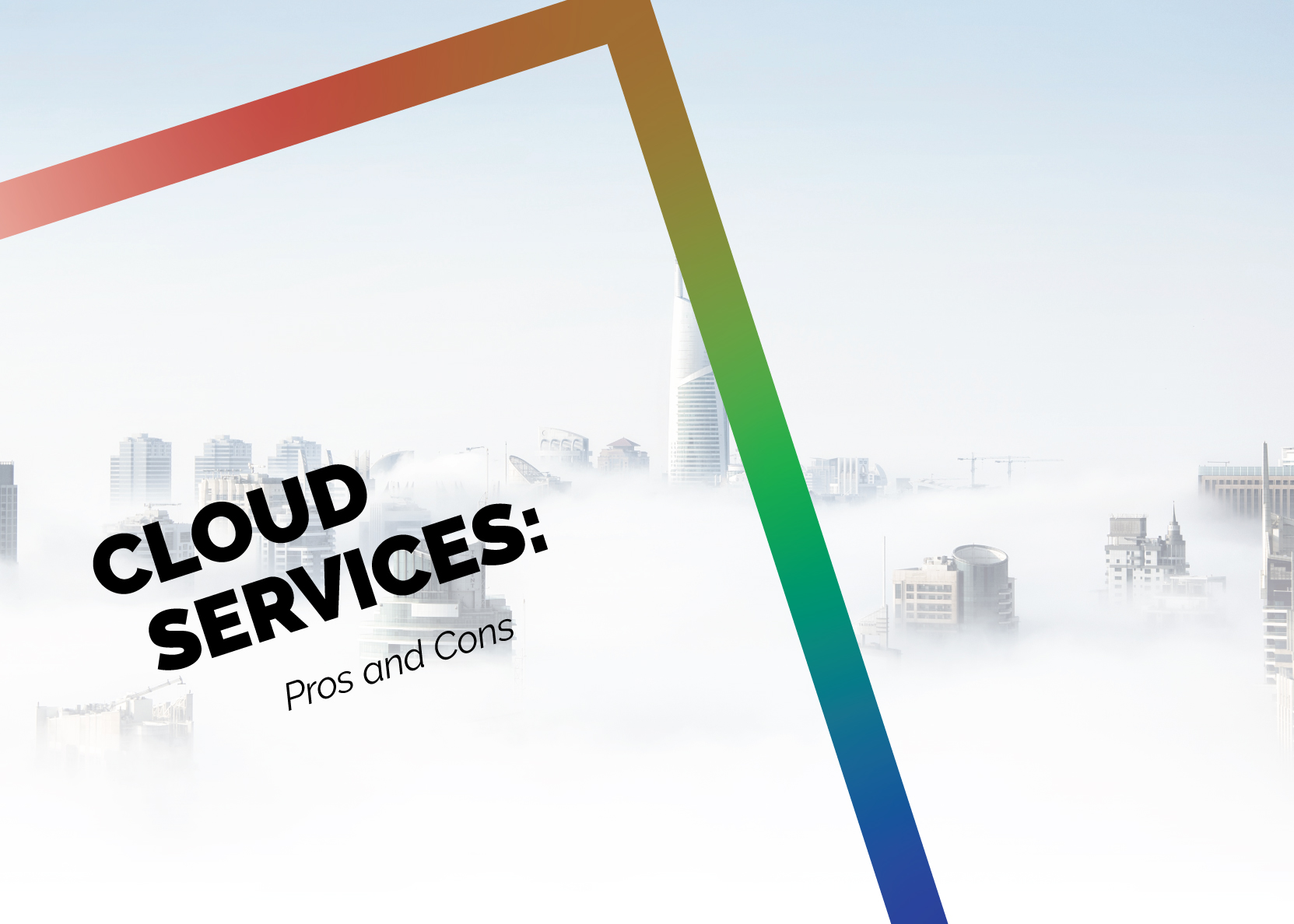 Cloud Services: Pros and Cons