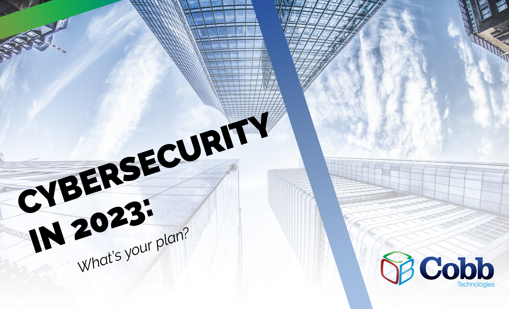 Your Company's Cybersecurity in 2023