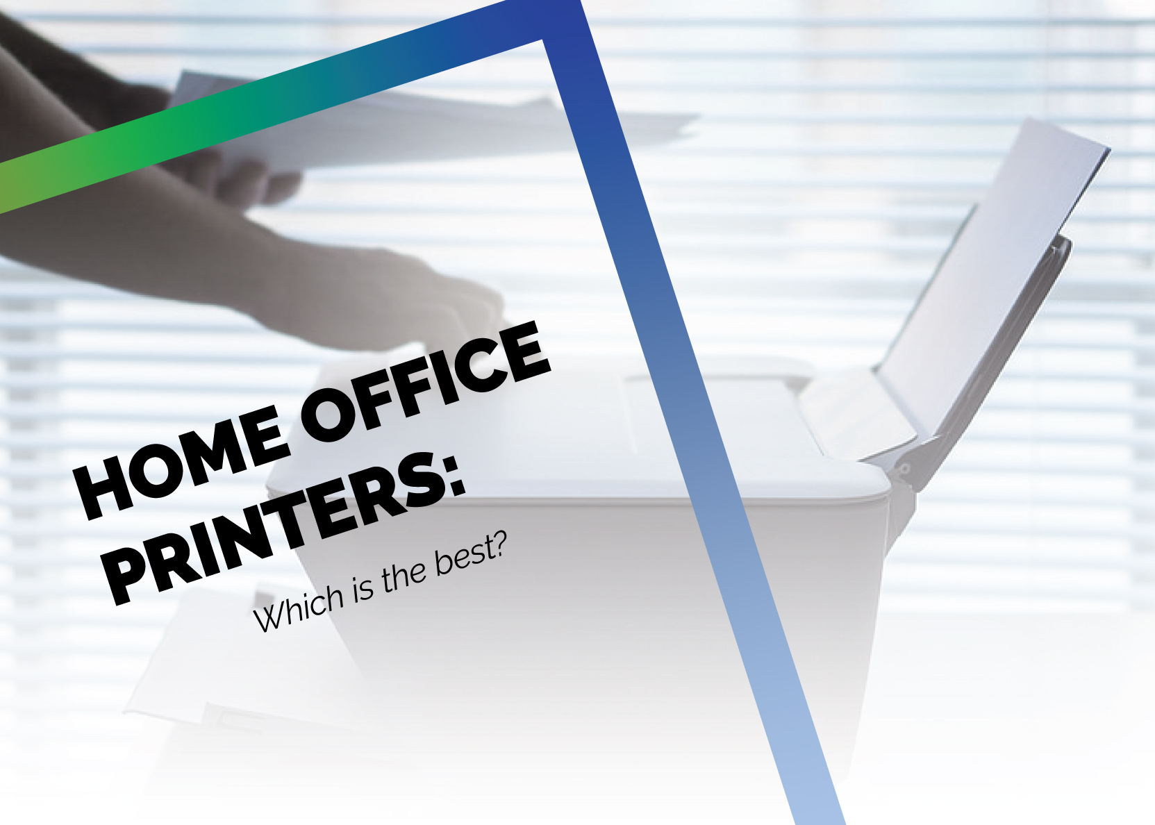 What is the Best Home Office Printer?