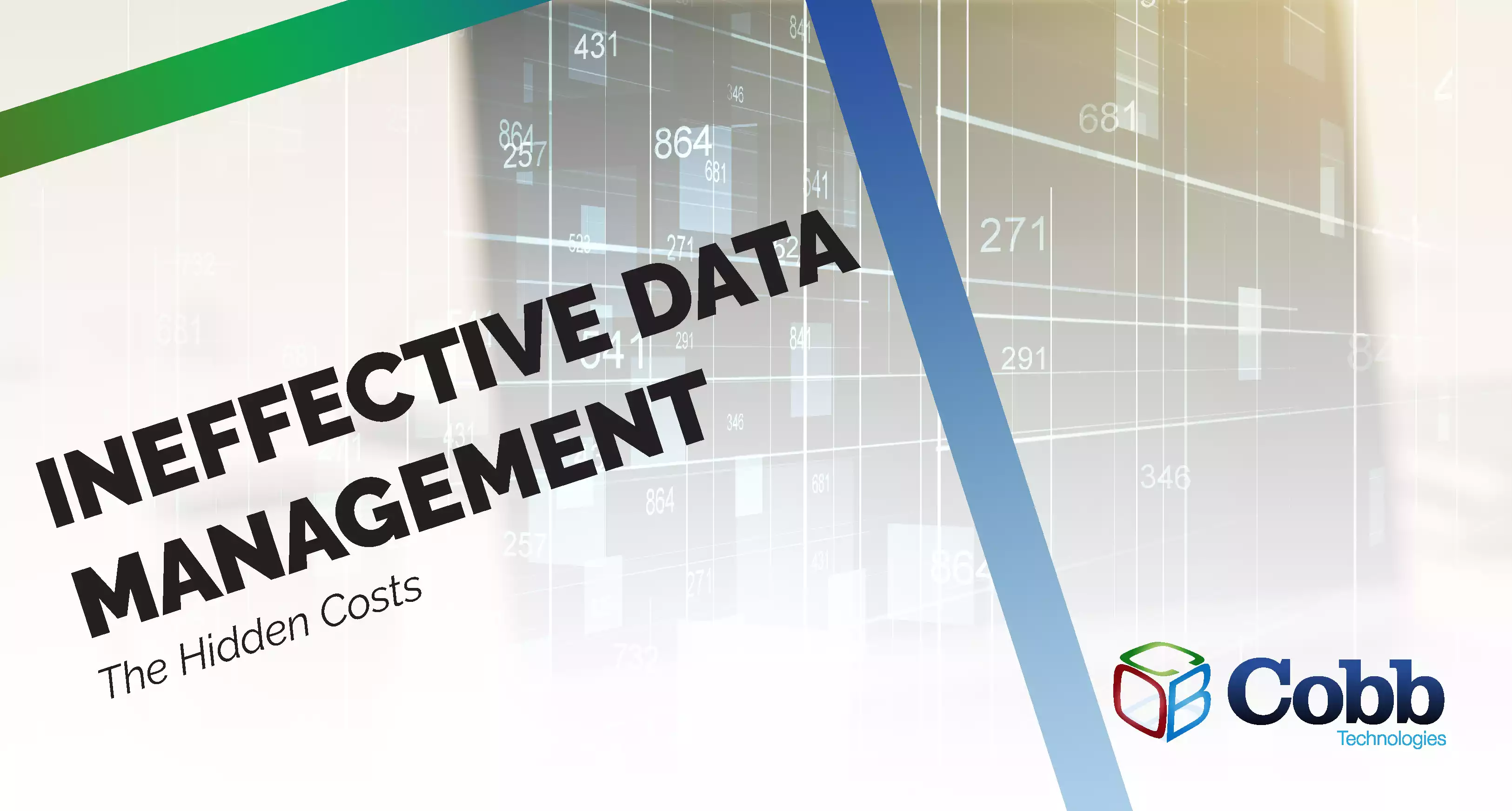 The Hidden Costs of Ineffective Data Management