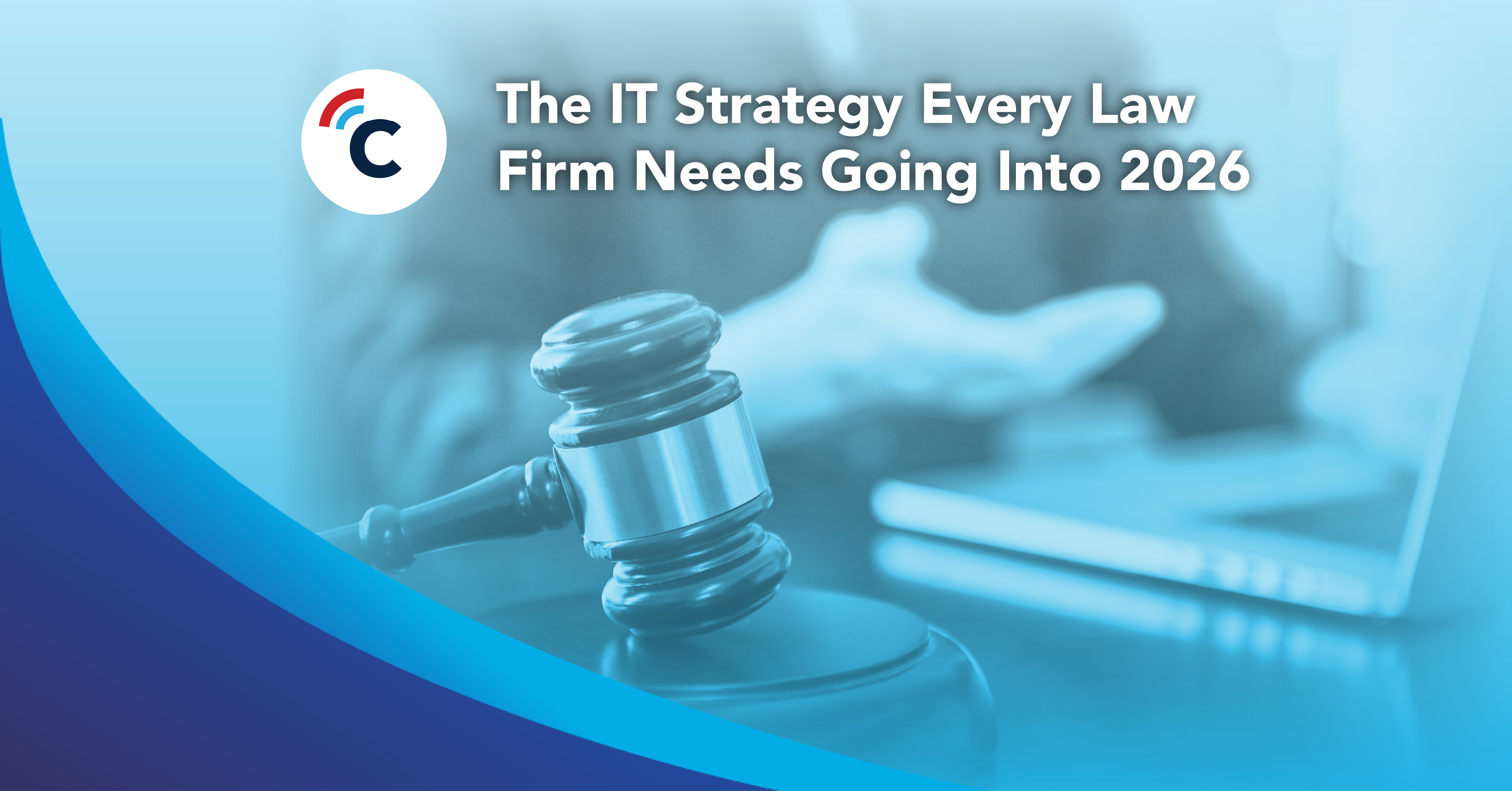 Best IT Strategies for Law Firms Going Into 2026