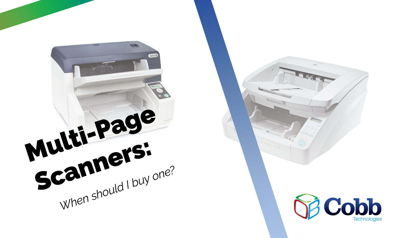When is it Time to Buy a Multi-Page Scanner?
