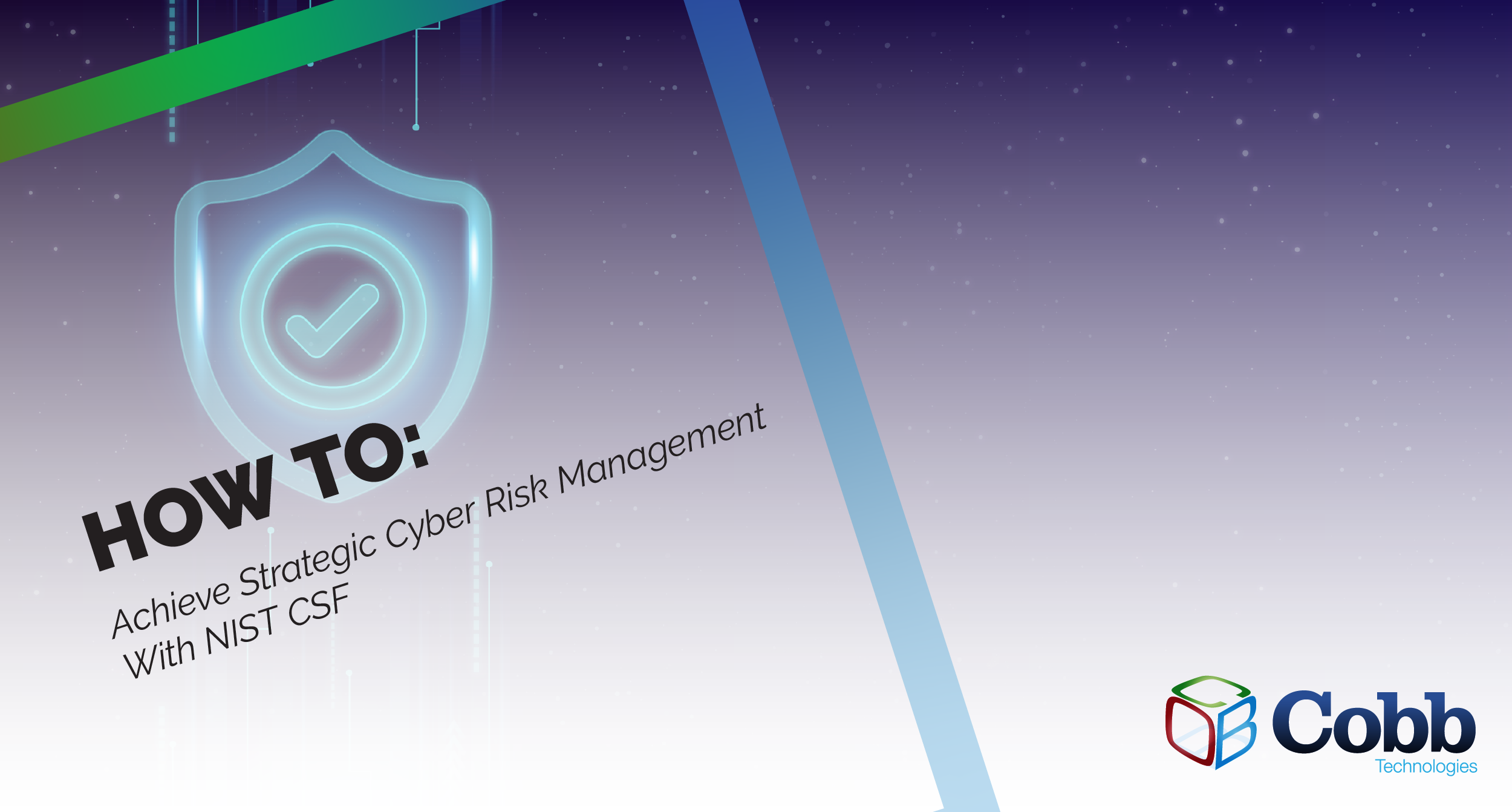 How to Achieve Strategic Cyber Risk Management With NIST CSF