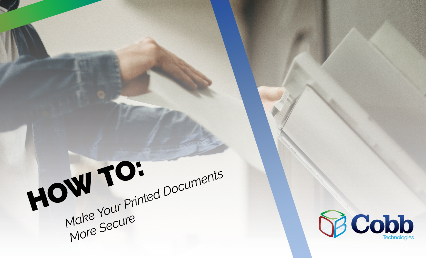 How to Make Sure Your Printed Documents Are Secure