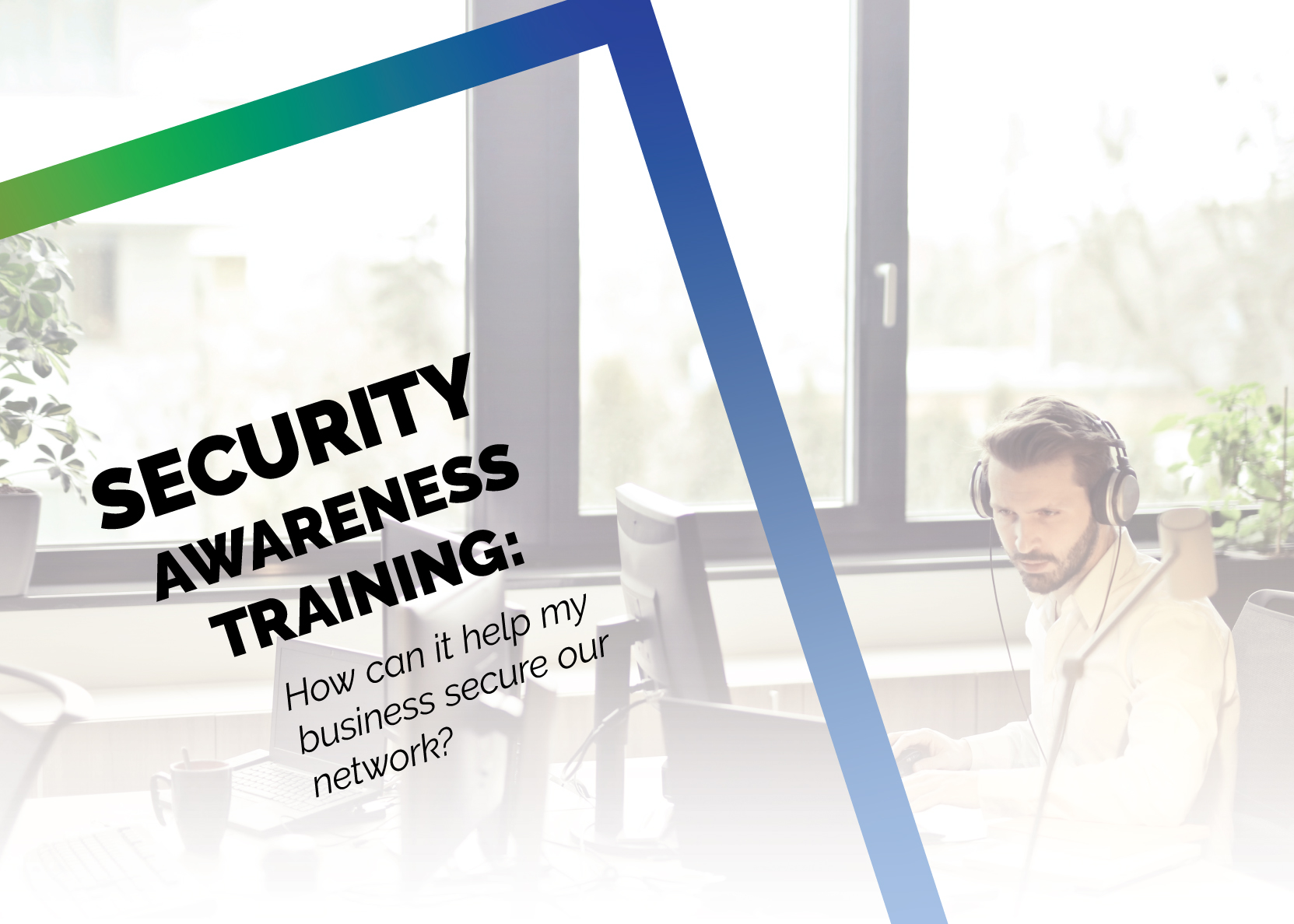 Why Security Awareness Training is the Most Important Tool in Your Cybersecurity Defense