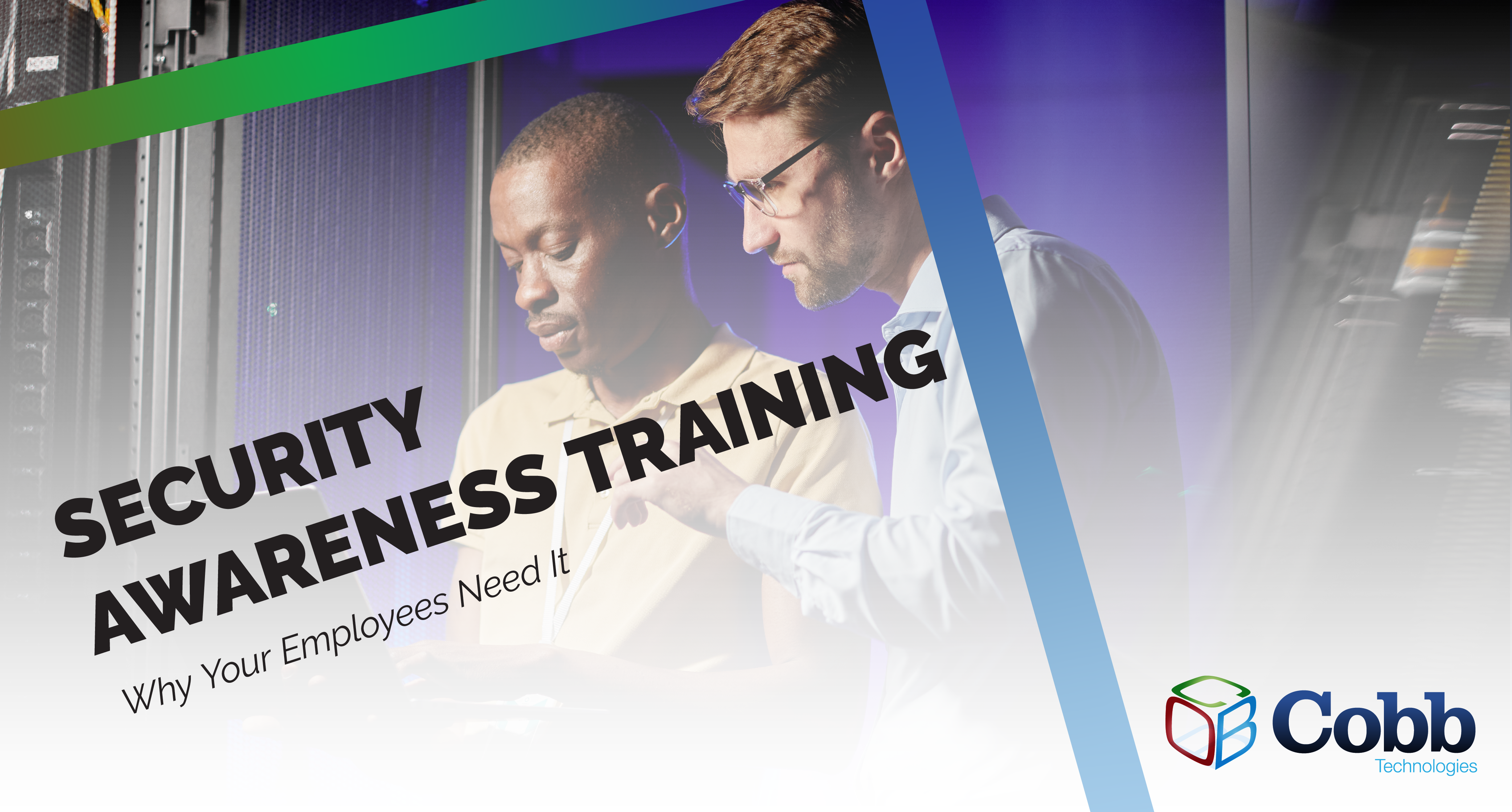 Security Awareness Training: Why Your Employees Need It