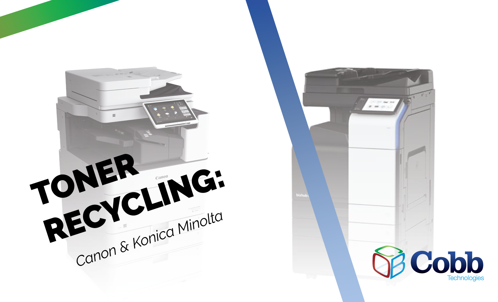 Canon and Konica Minolta - Toner Cartridge Recycling Programs