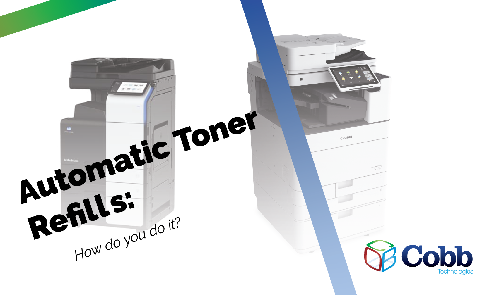 Automatic Toner Refills: How do you do it?