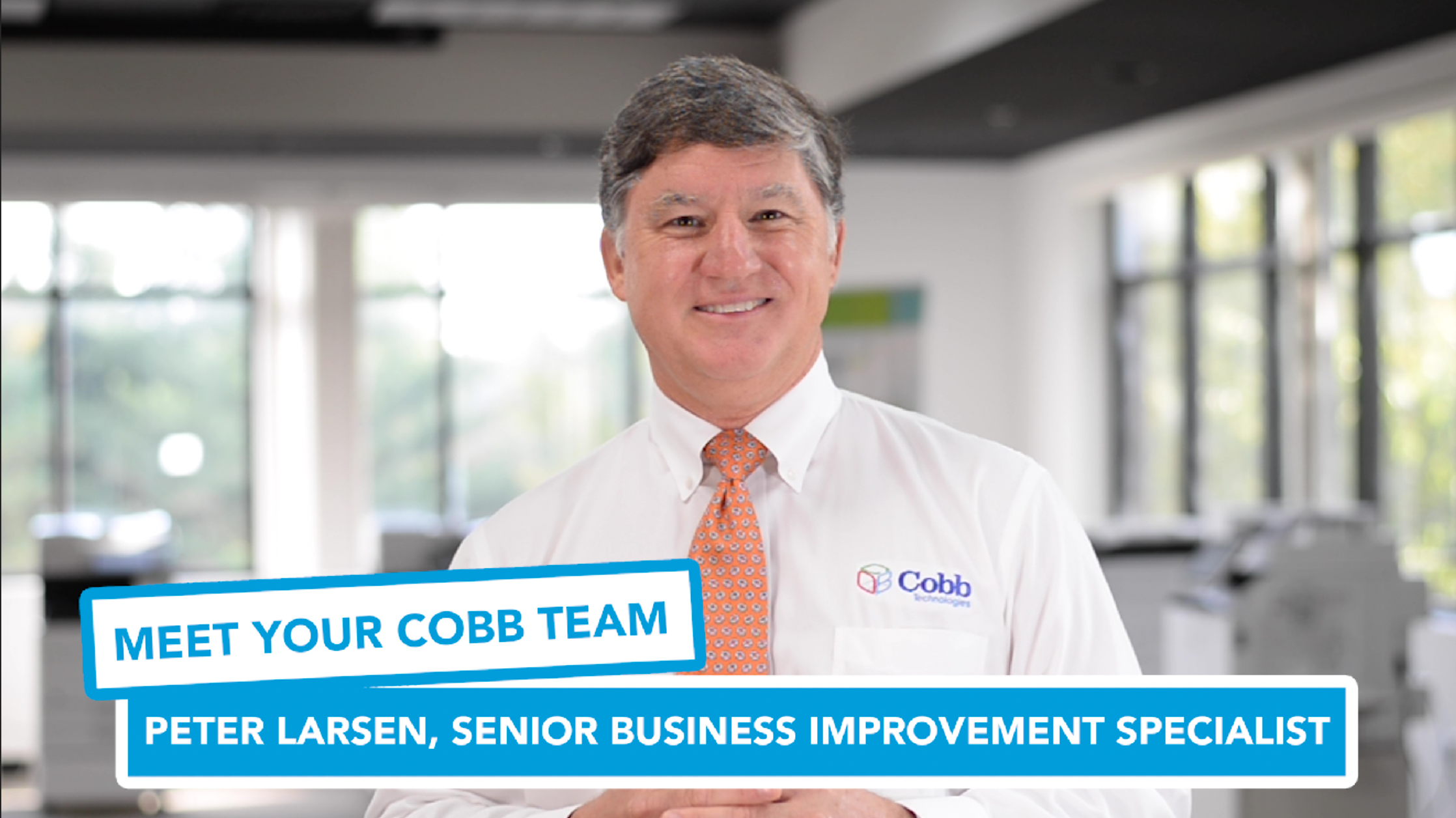 Meet Your Cobb Team: Peter Larsen, Senior Business Improvement Specialist