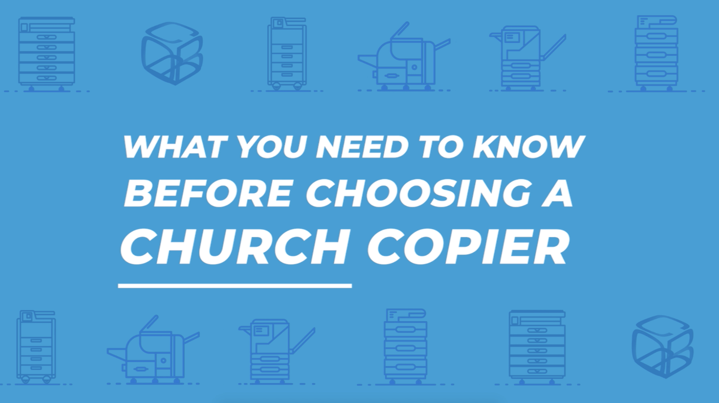 What You Need to Know Before Choosing a Church Copier