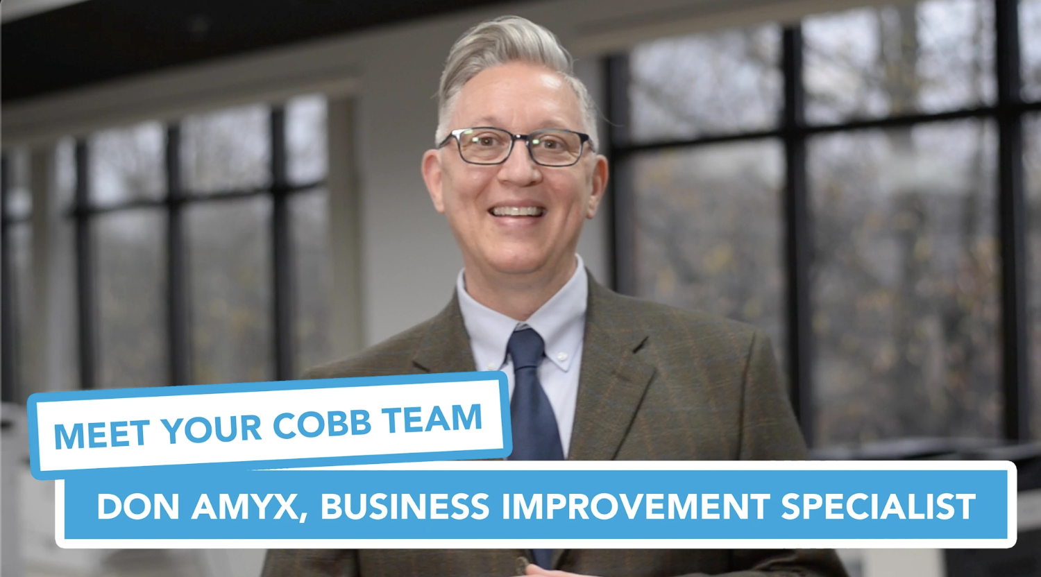 Meet Your Cobb Team: Don Amyx, Business Improvement Specialist