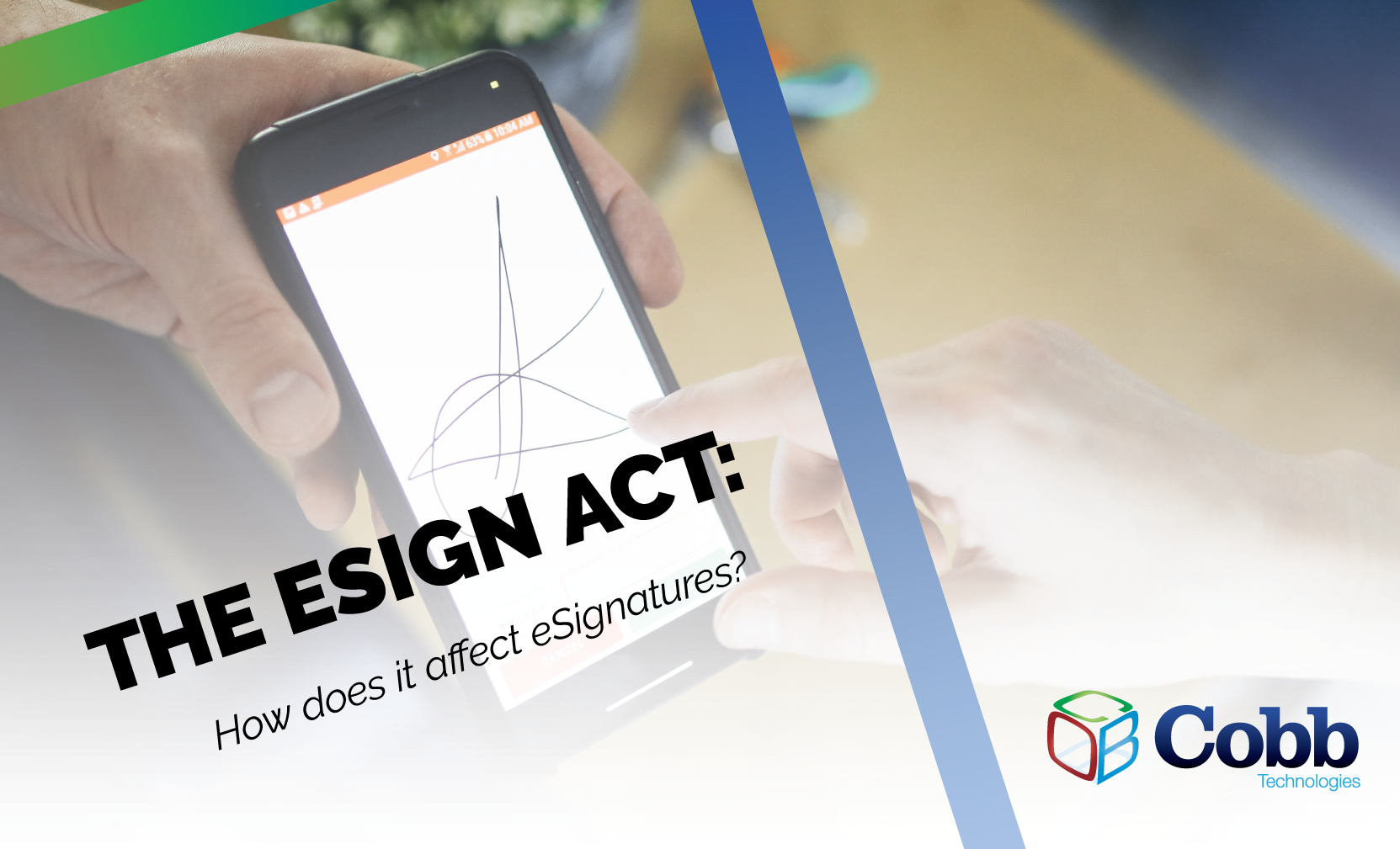 How the ESIGN Act Impacts Collecting Legally-Binding Signatures